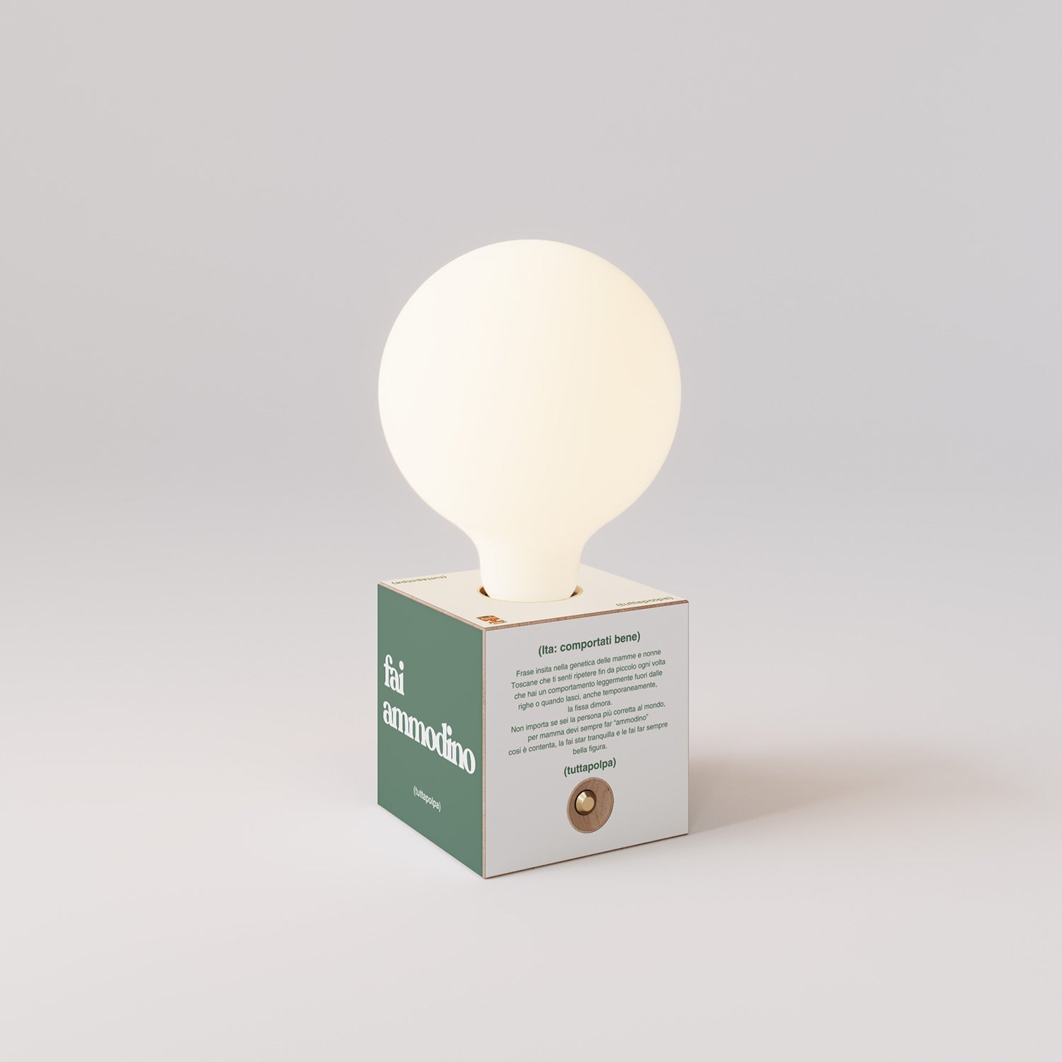 Cabless03 "Fai ammodino" con lampadina globo effetto porcellana - Tuttapolpa